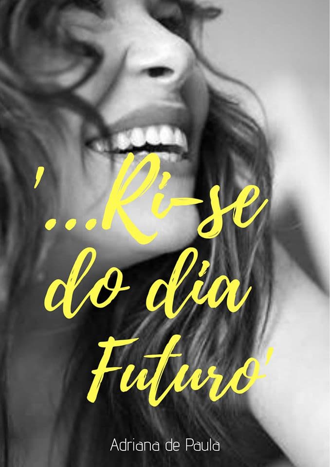 Ri-se do amanhã!