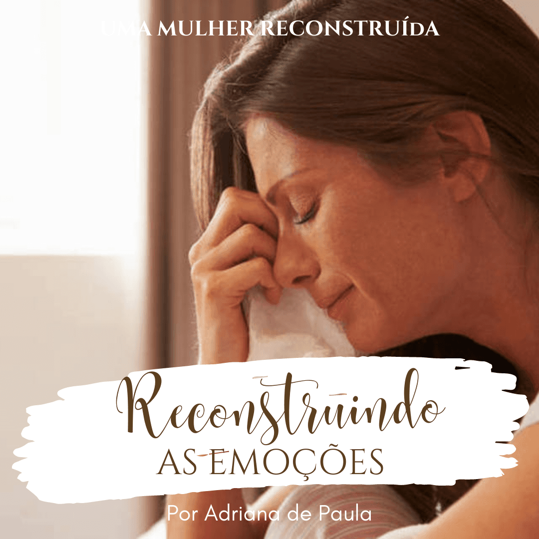 Reconstruindo as Emoções