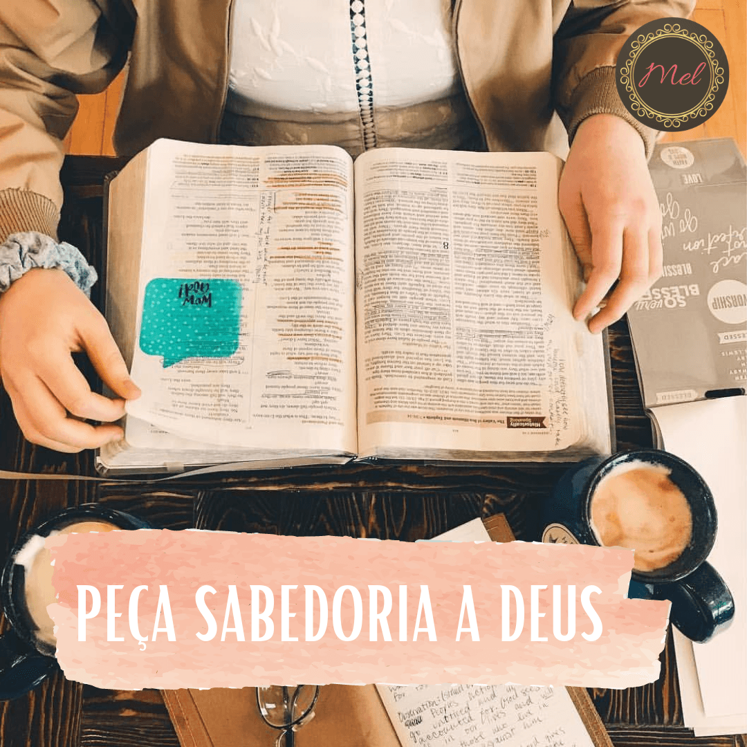 Peça Sabedoria a Deus