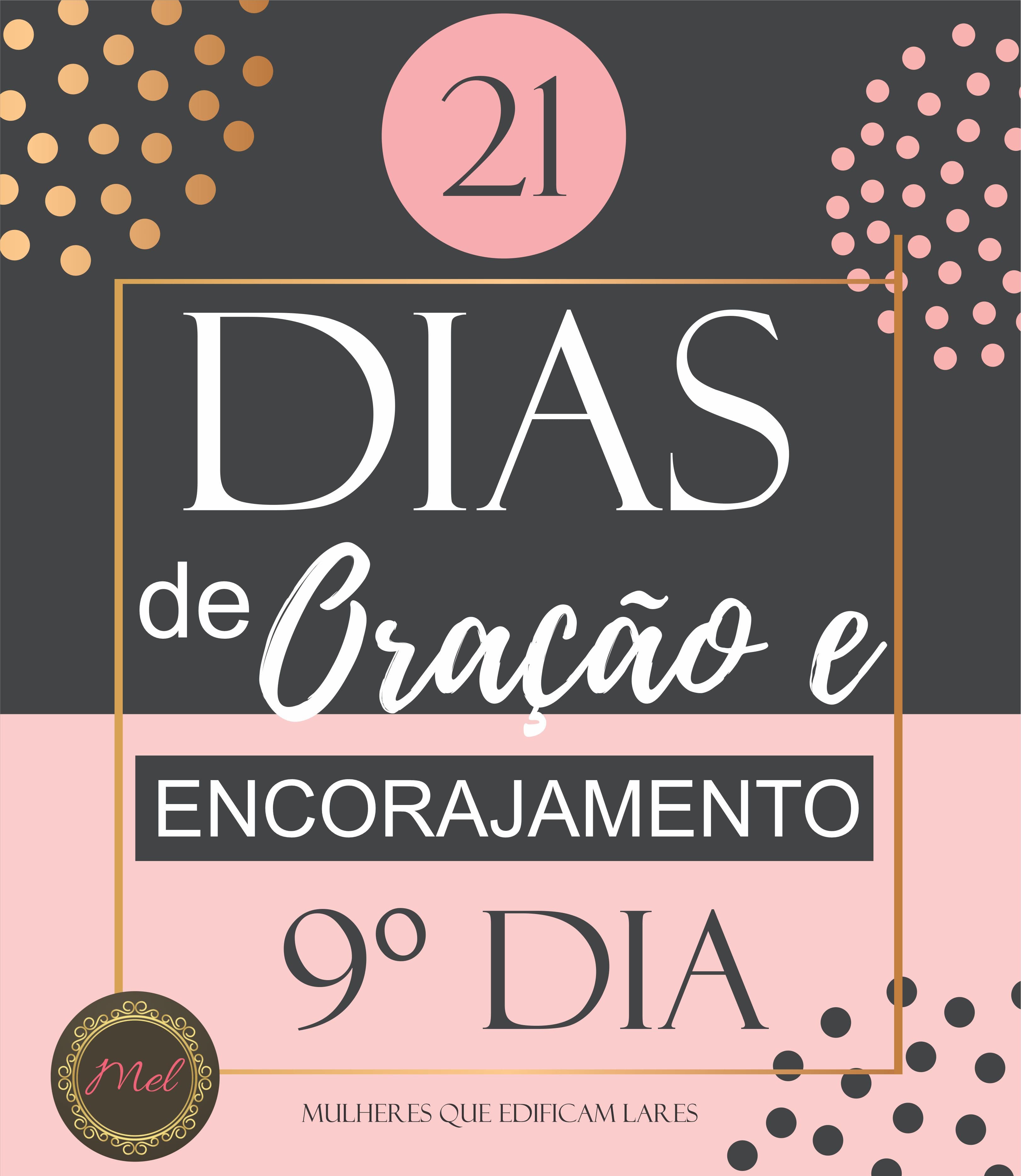 21 Dias de Oração e Encorajamento - 10º DIA - Força para amar.