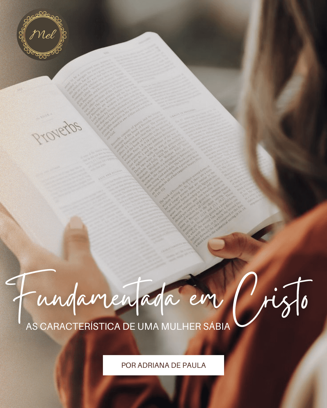 As Características de Uma Mulher Sábia - PARTE 6