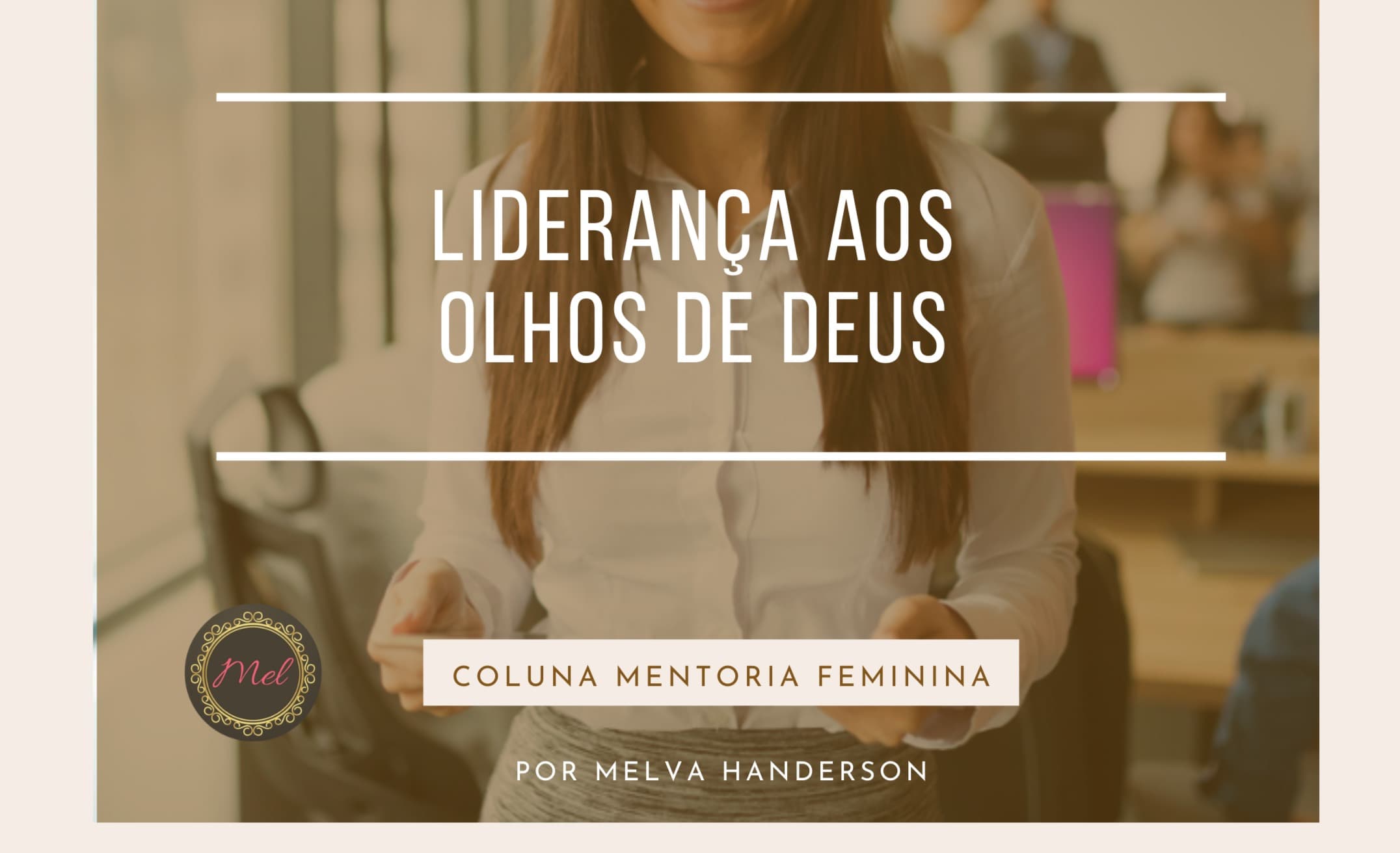 Liderança aos Olhos de Deus