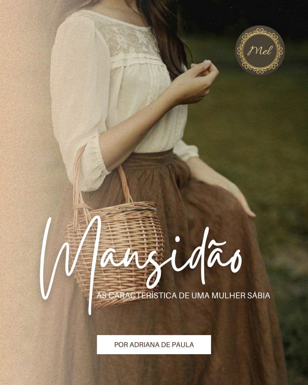 Série - As Características de Uma Mulher Sábia - PARTE 2
