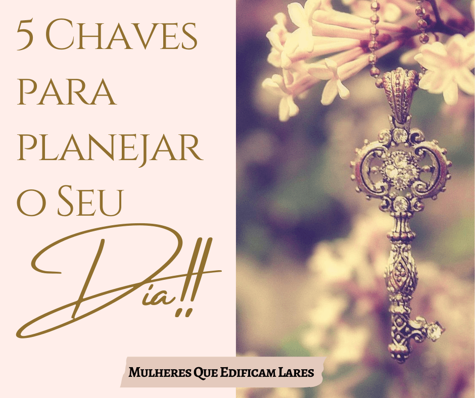 5 Chaves para o Planejamento de um dia