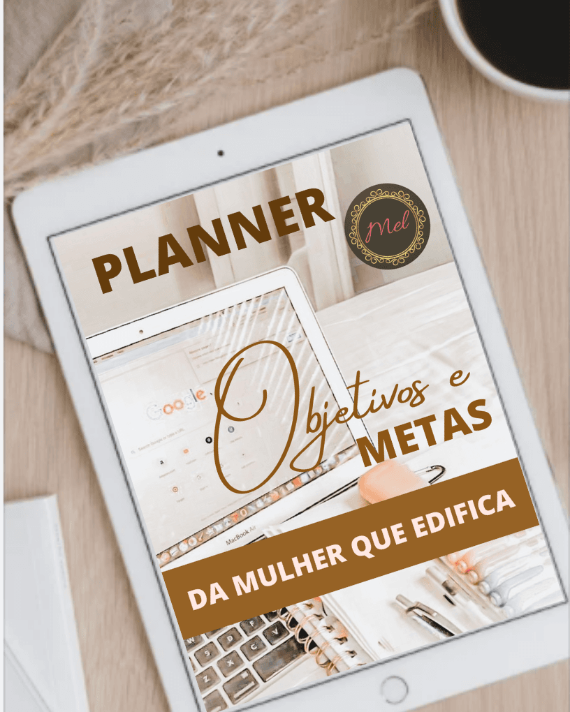 Objetivos e Metas da Mulher que Edifica