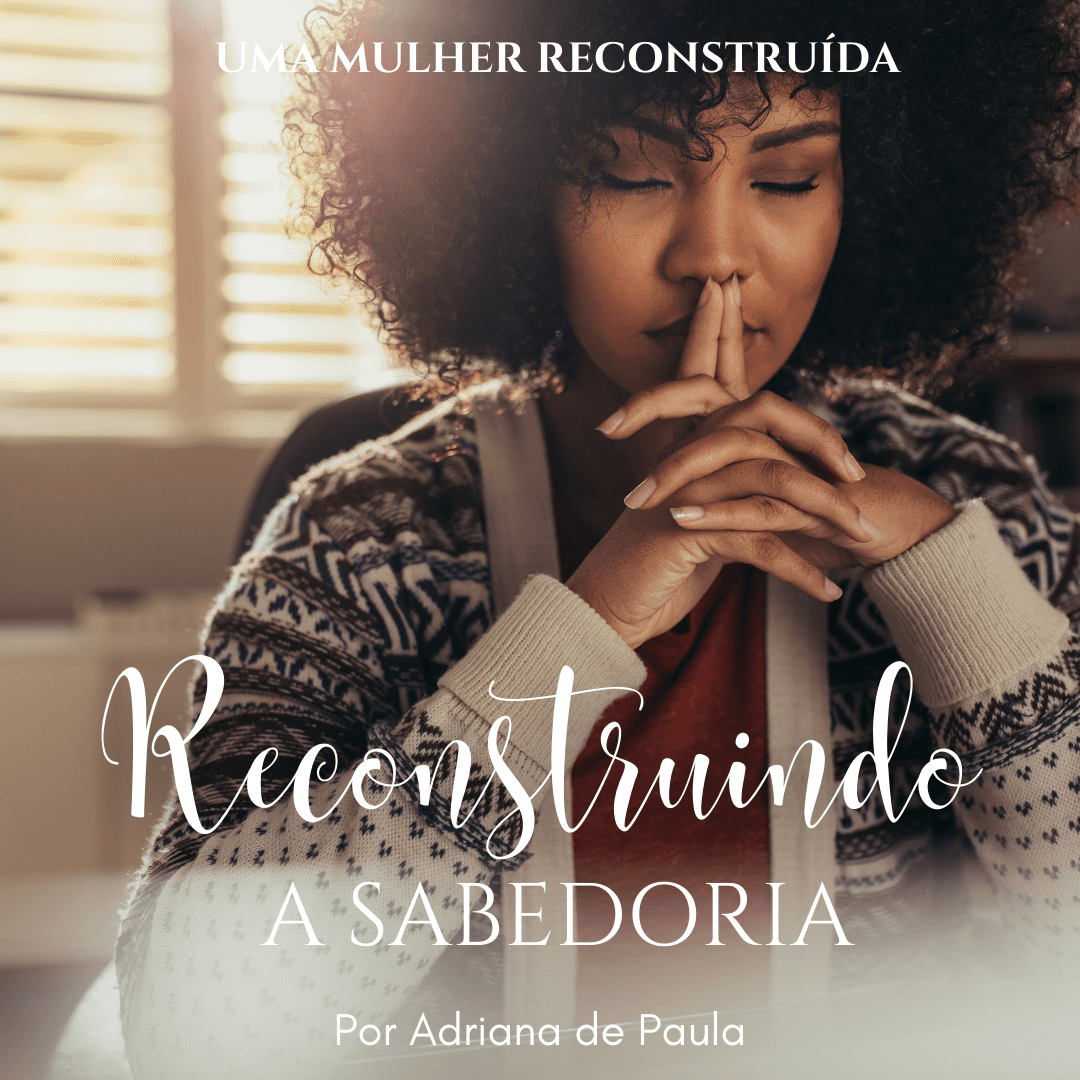 Reconstruindo a Sabedoria