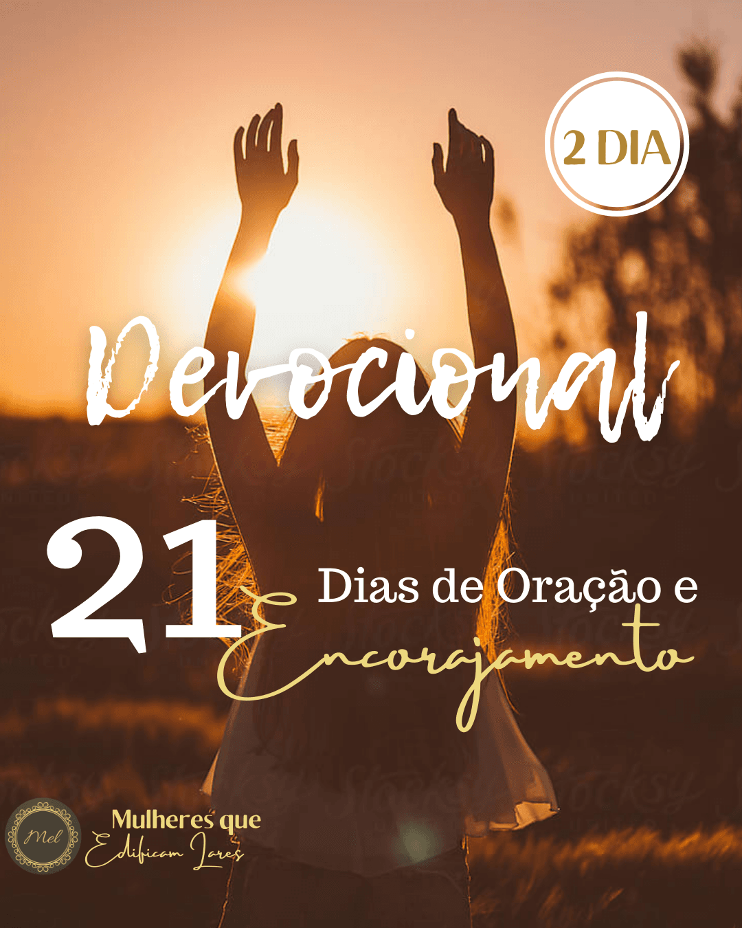 Devocional - 21 Dias de Oração e Encorajamento - 2º DIA
