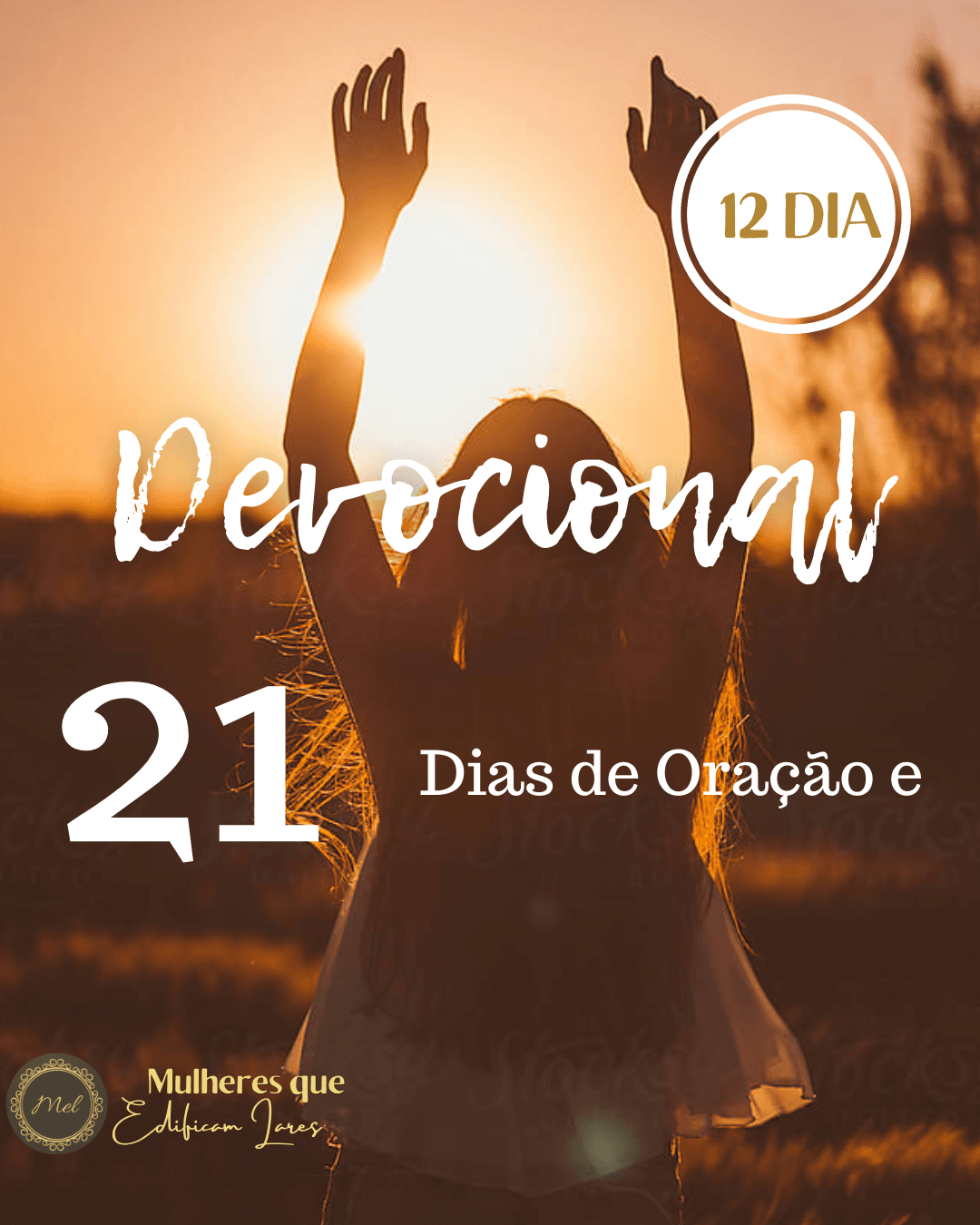 Devocional -21 Dias de Oração e Encorajamento - 12º Dia